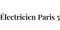 Électricien Paris 5
